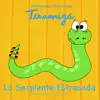 Tiramizú - La Serpiente Estresada (Inteligencia Emocional) - Single