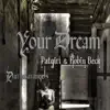 Patgirl Darkstarangels - Your Dream (feat. Robin Beck) - Single
